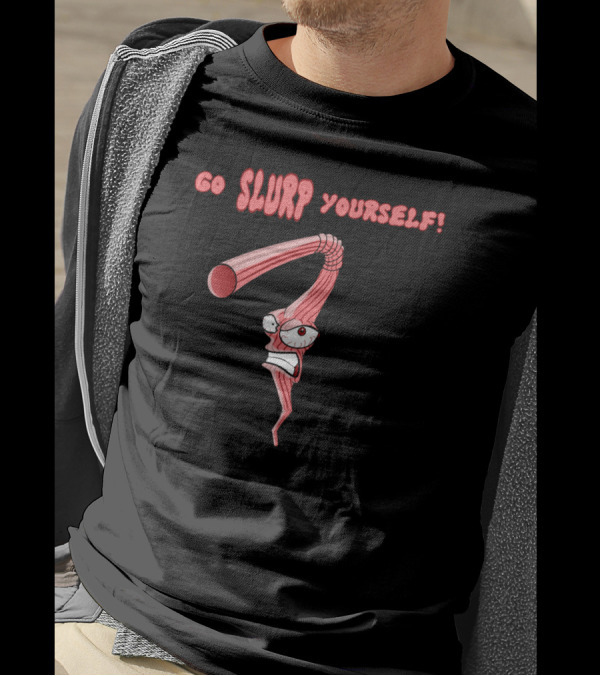 Go Slurp Yourself Angry Straw Character T-Shirt