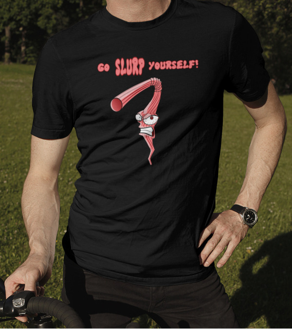 Go Slurp Yourself Angry Straw Character T-Shirt