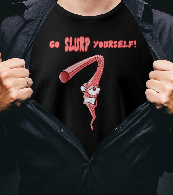 Go Slurp Yourself Angry Straw Character T-Shirt