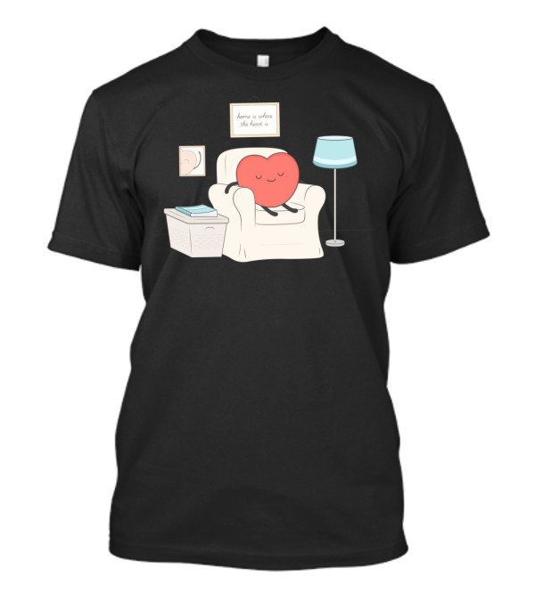 Home Is Where The Heart Is Cute Heart Relaxing In Cozy Chair Scene T-Shirt