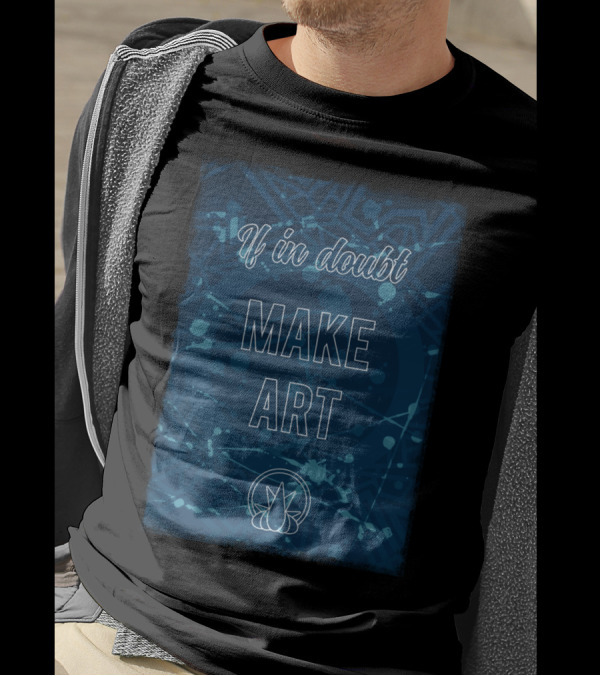 If In Doubt Make T-Shirt