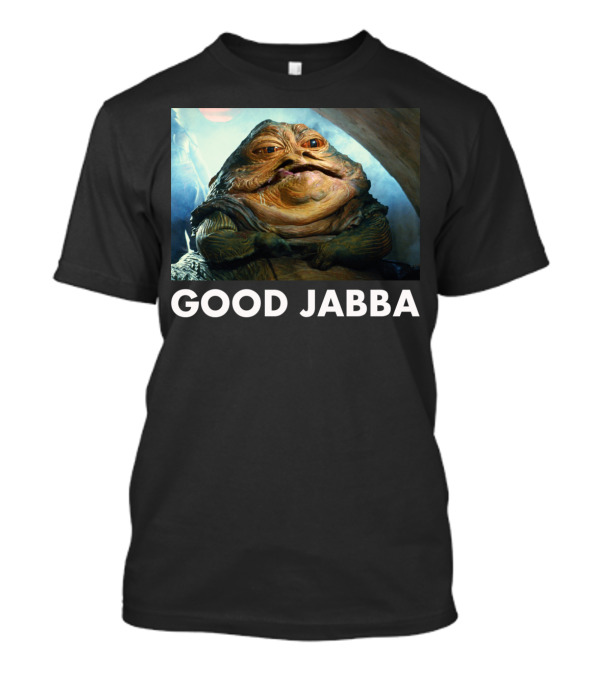 Good Jabba Star Wars Character Image T-Shirt