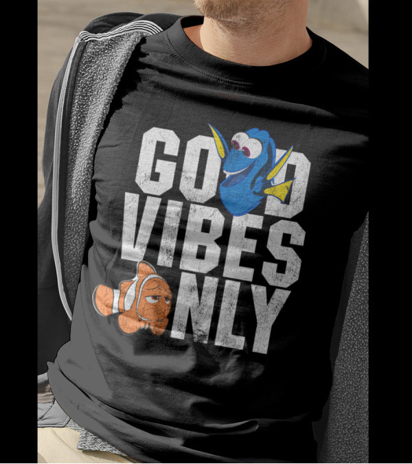 Good Vibes Only Dory And Nemo T-Shirt