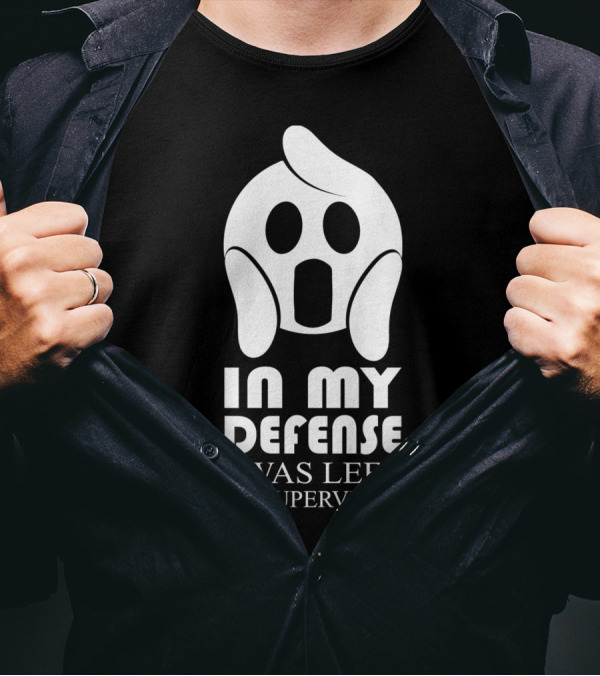 In My Defense I Was Left Unsupervised Scream Ghost Face Expression T-Shirt