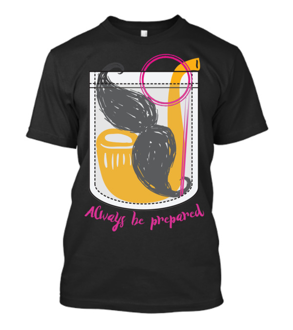 Always Be Prepared With Pipe Mustache Comb Pocket T-Shirt