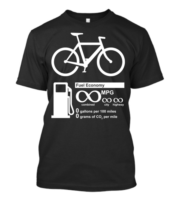 Funny Infinity MPG Bicycle Fuel Economy Zero Emissions T-Shirt
