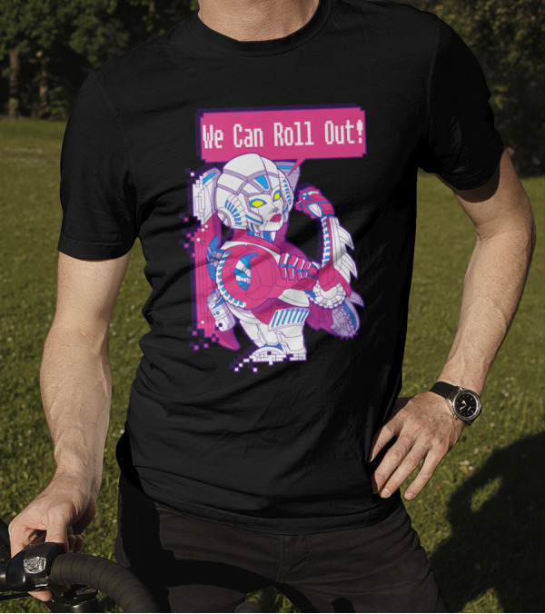 Fembots UNITE Arcee We Can Roll Out T-Shirt