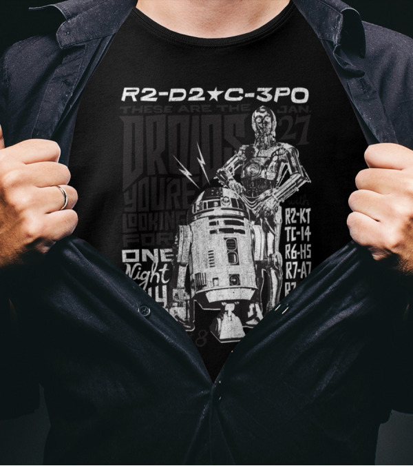 R2-D2 C-3PO One Night Only Droids You’re Looking For T-Shirt