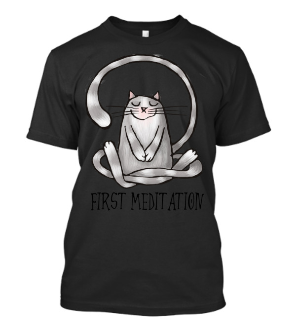 First Meditation Cat With Serene Pose And Whimsical Tail T-Shirt