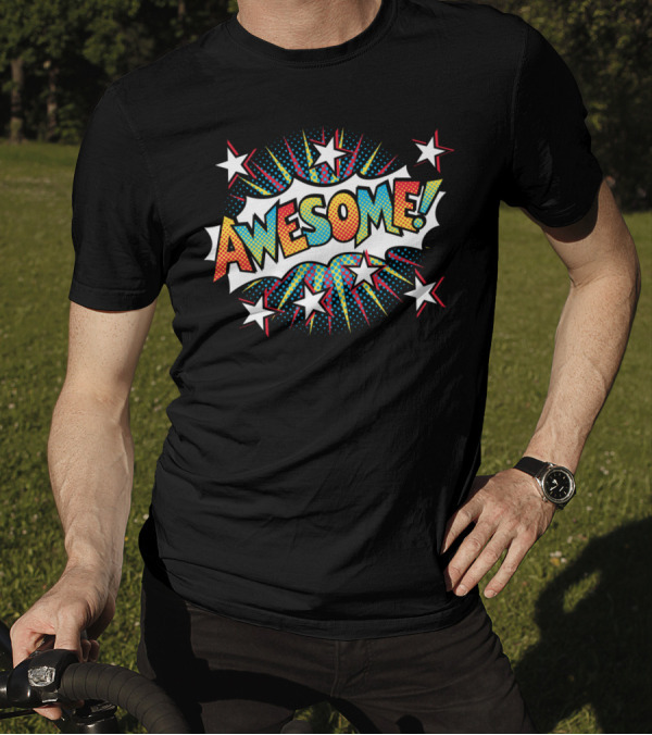 AWESOME Pop Art Comic Style Text With Stars And Dots T-Shirt