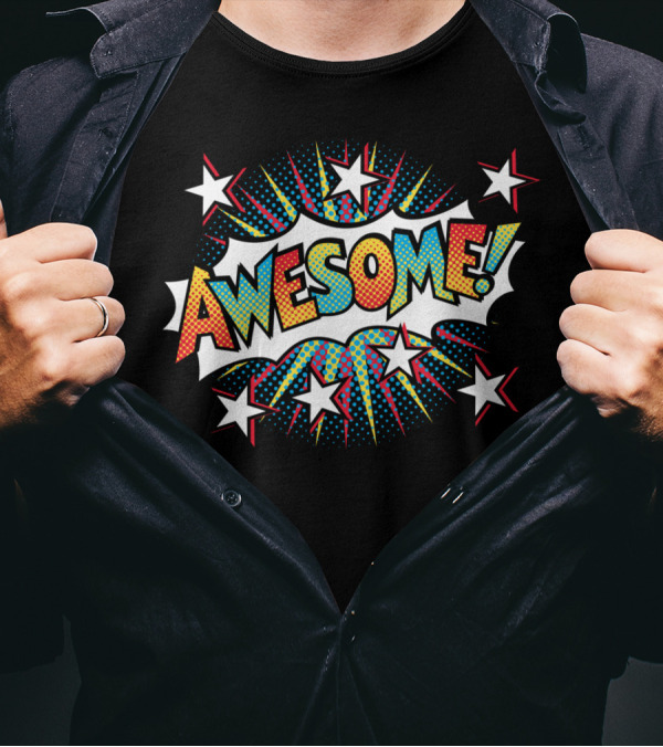 AWESOME Pop Art Comic Style Text With Stars And Dots T-Shirt
