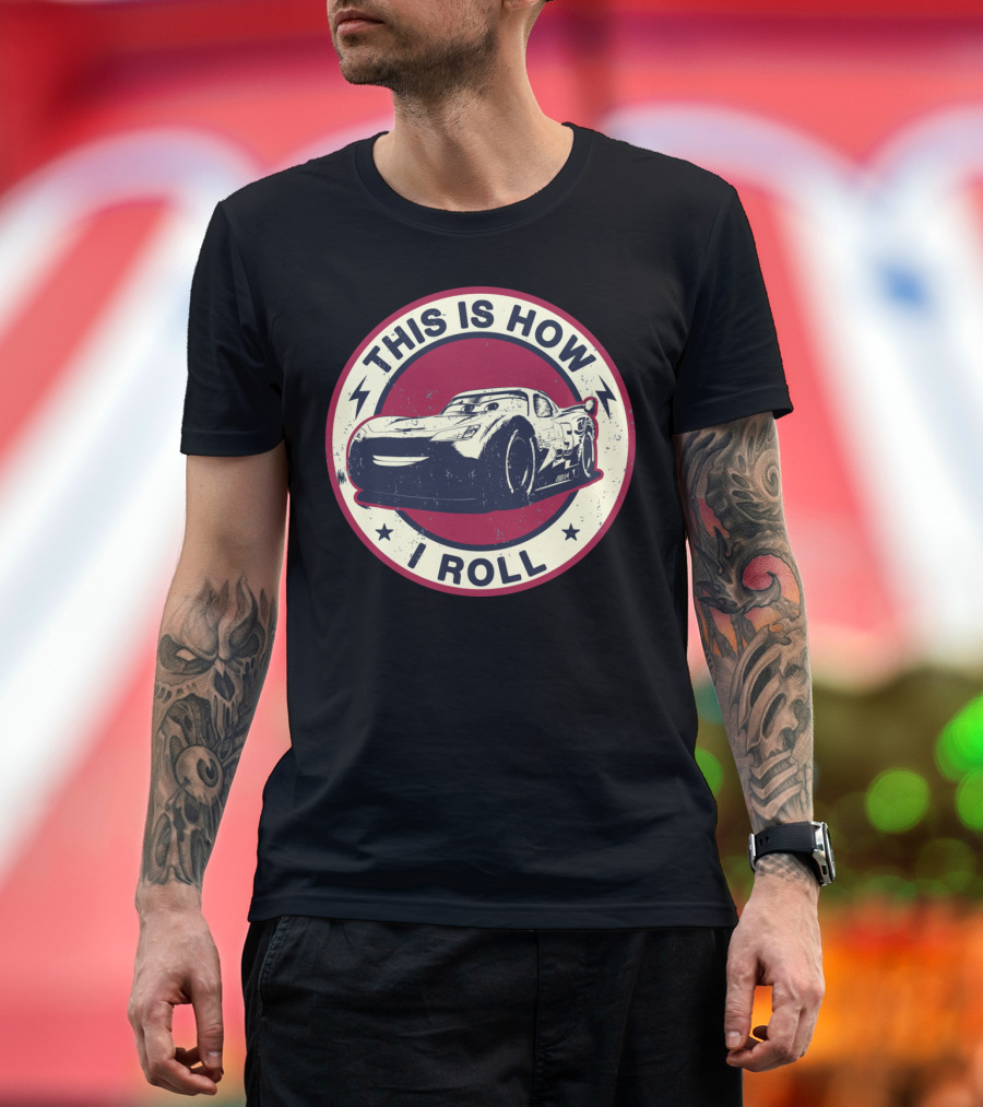 This Is How I Roll Lightning McQueen Vintage Style Badge T-Shirt