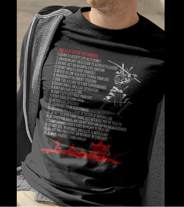 Rules Of Life Of The Samurai 20 Rules Including Accept Life Abandon Obsession Keep Options Open Protect Honour T-Shirt