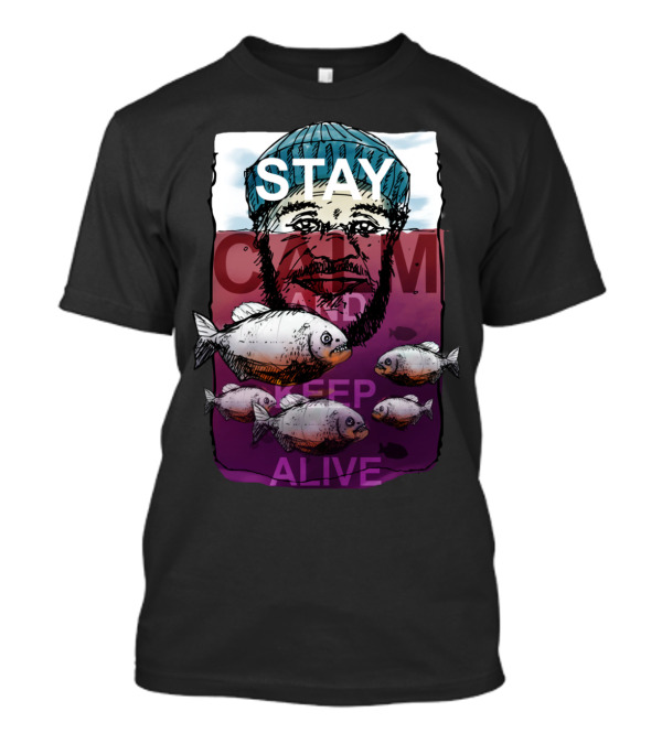 Stay Calm And Keep Alive Diving Fish Sailor T-Shirt
