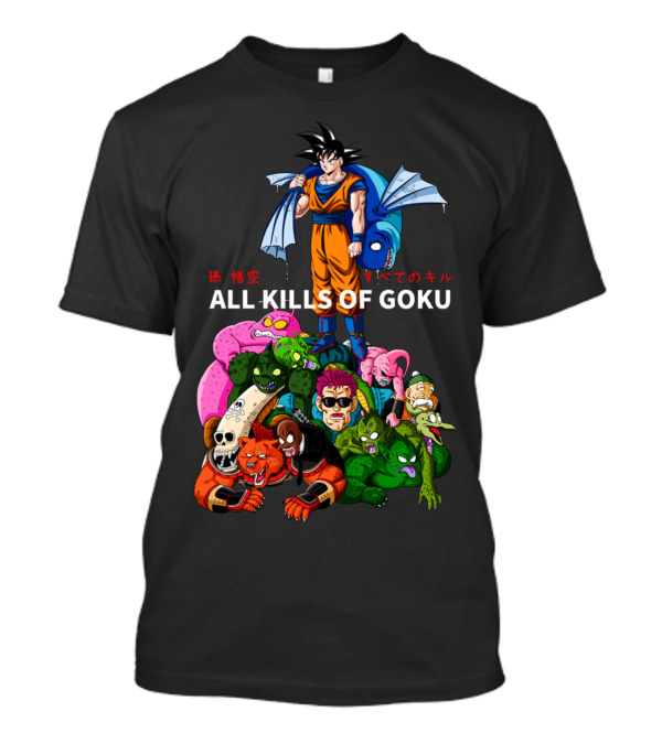 ALL KILLS OF GOKU T-Shirt