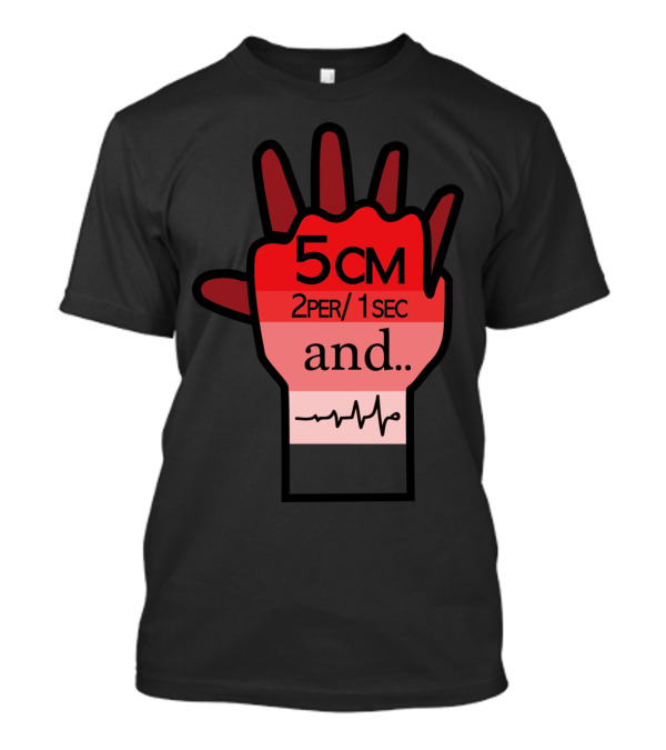5CM 2PER 1SEC And.. CPR Hand Symbol With Heartbeat Line T-Shirt