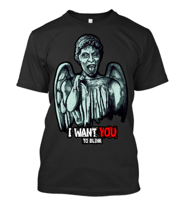 I Want You To Blink Weeping Angel T-Shirt
