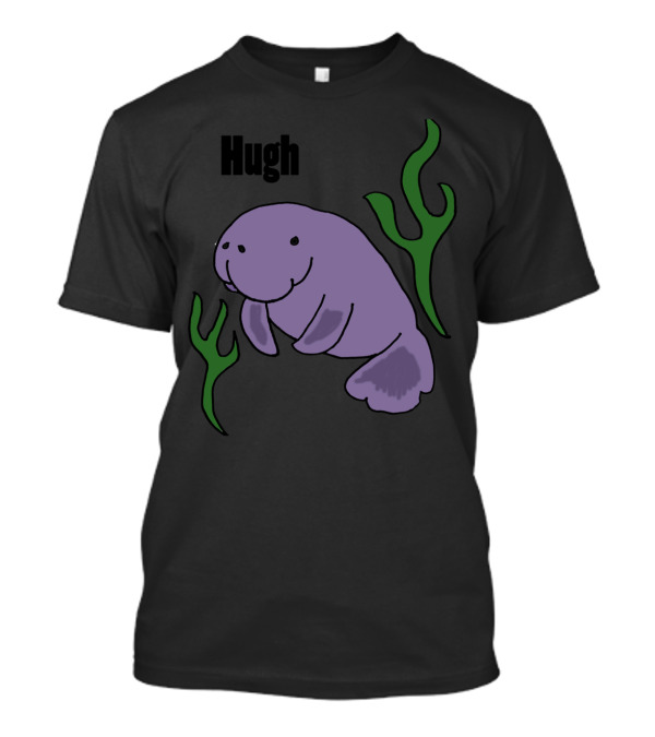Hilarious Hugh Manatee With Seaweed Accents T-Shirt