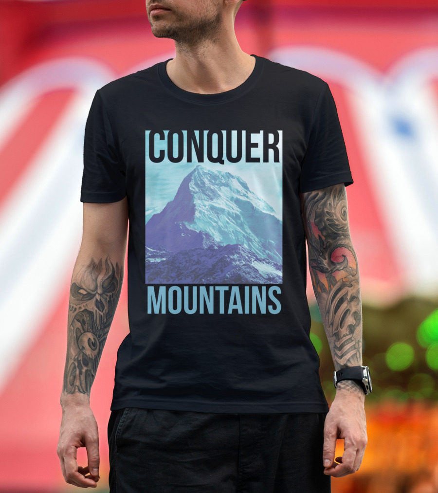 Conquer Mountains Adventure Motivation T-Shirt