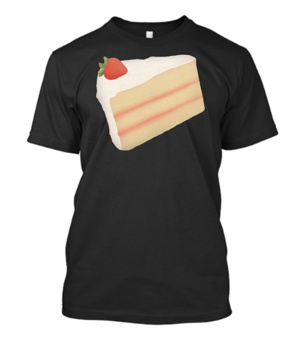 A Slice Of Cake Strawberry Sfs T-Shirt