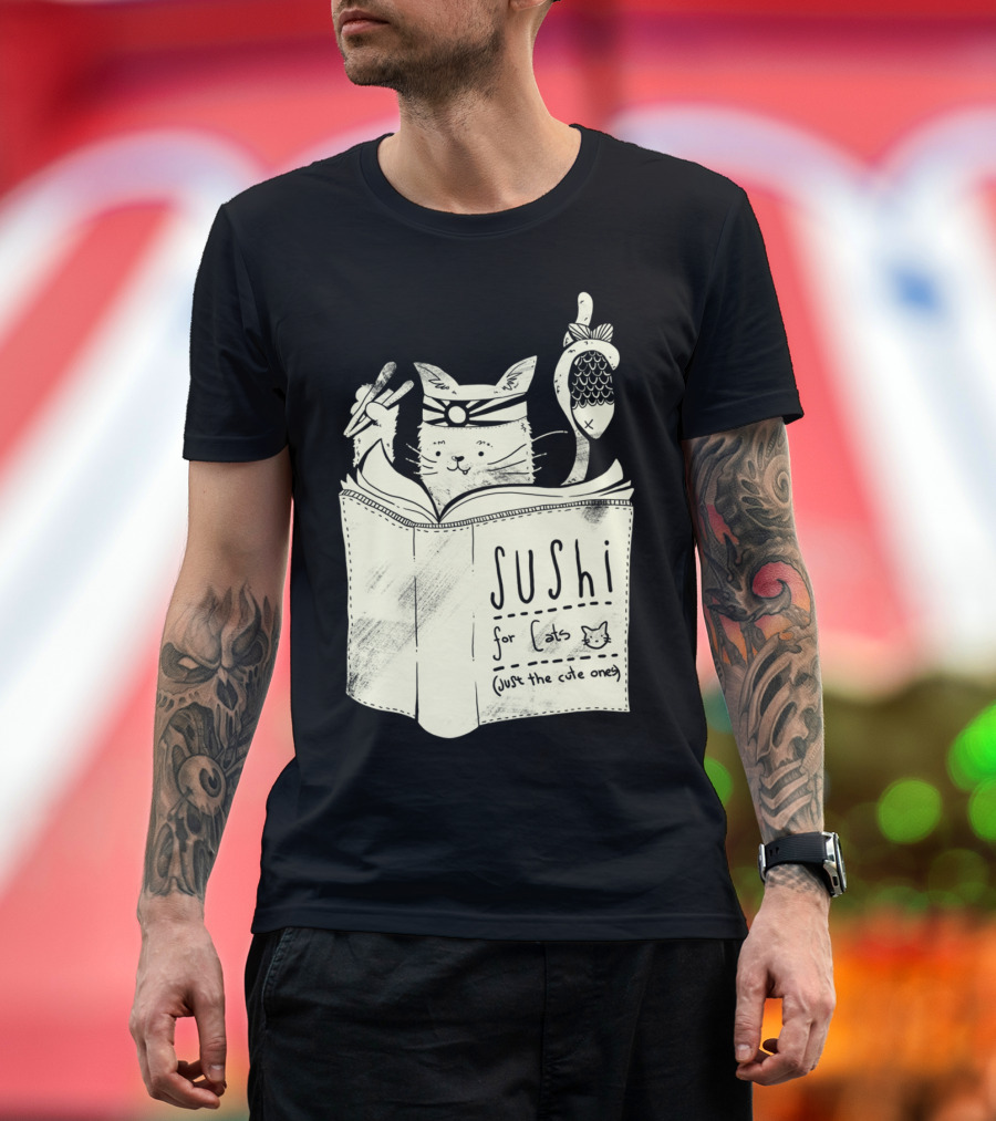 Sushi for Cats Just the Cute Ones Cooking Book Cat Chef with Fish and Chopsticks T-Shirt