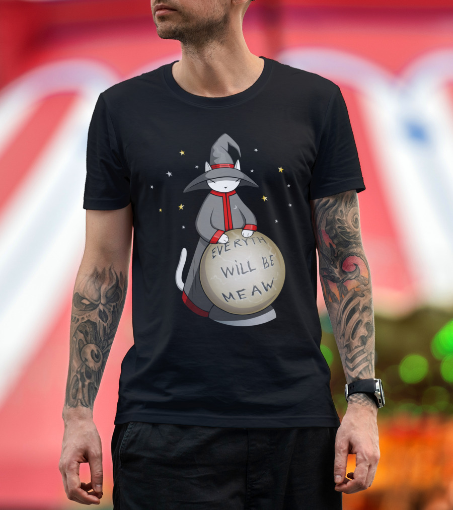 Magic Cat Everything Will Be Meow Wizard Hat and Crystal Ball Stars T-Shirt