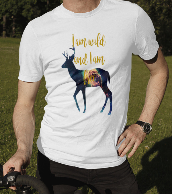 I Am Wild And I Am Free Galaxy Deer T-Shirt
