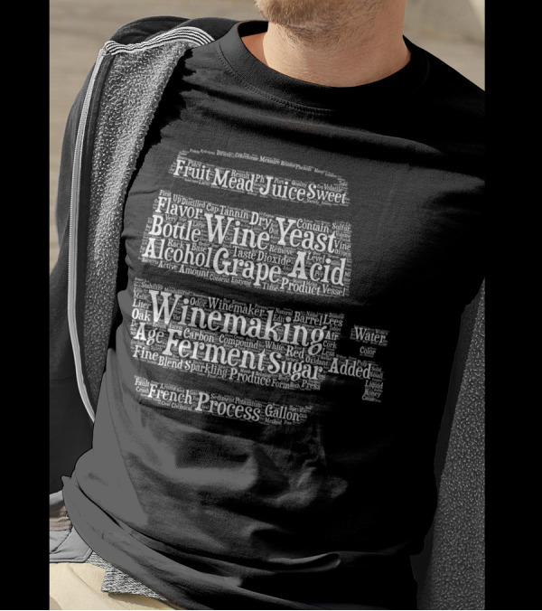 Winemaking Process Wine Yeast Grape Acid Ferment Sugar Alcohol Bottle Mead French Process T-Shirt