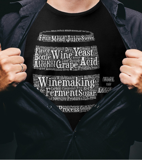 Winemaking Process Wine Yeast Grape Acid Ferment Sugar Alcohol Bottle Mead French Process T-Shirt