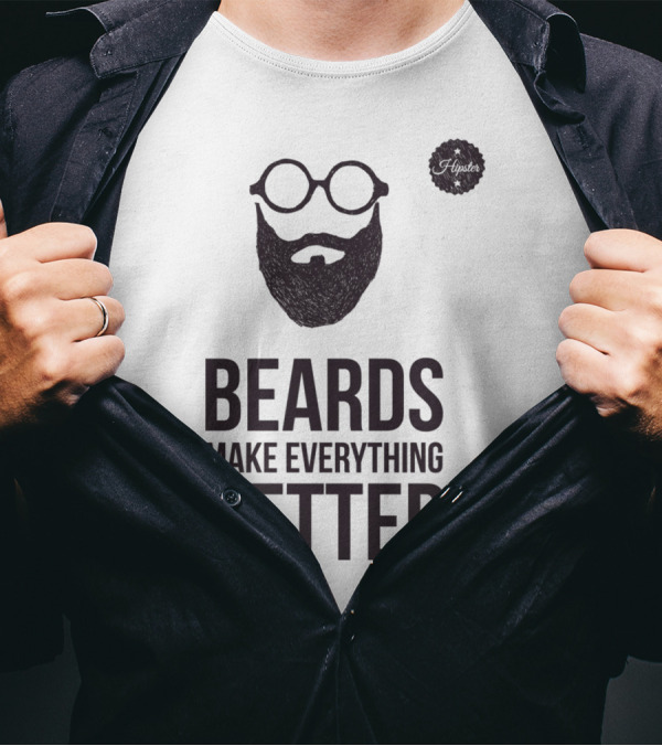BEARDS MAKE EVERYTHING BETTER Iconic Beard And Glasses T-Shirt