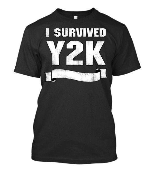 I Survived Y2K Banner T-Shirt