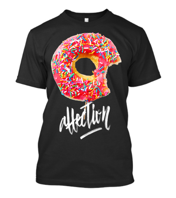Affection Sprinkled Donut With Bite Taken Out T-Shirt