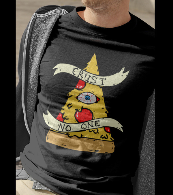 Crust No One Illuminati Pizza Slice Eye Pyramid T-Shirt