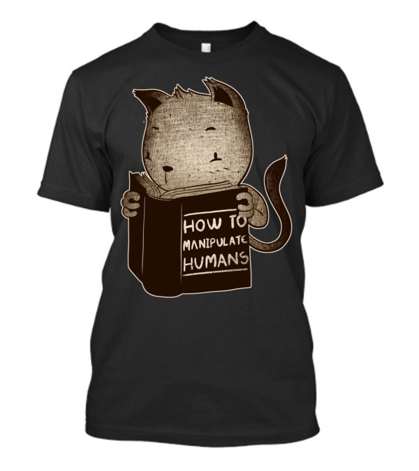 Cat Reading How To Manipulate Humans Book T-Shirt
