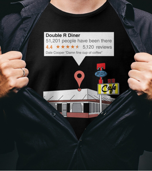 Double R Diner 51,201 People 4.4 Stars 5,120 Reviews Dale Cooper Damn Fine Cup Of Coffee T-Shirt