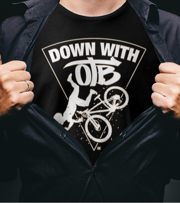 DOWN WITH OTB Biker Falling Off Bicycle T-Shirt