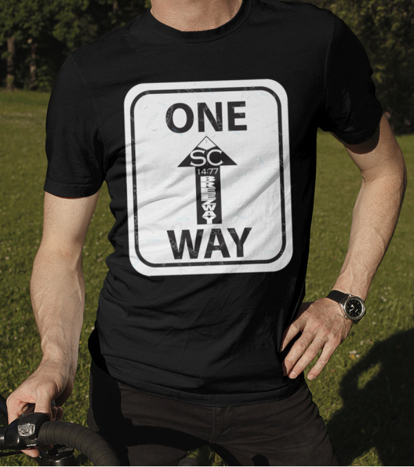 ONE WAY SC 14:77 BREEZWAY Sign T-Shirt