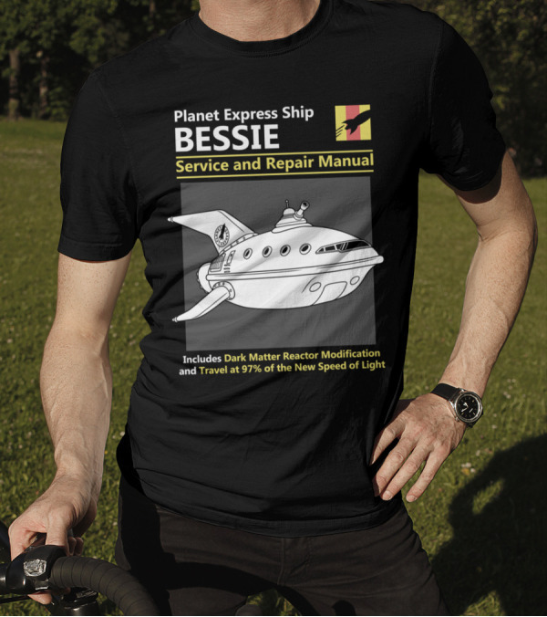 Planet Express Ship Bessie Service And Repair Manual Dark Matter Reactor Modification 97% New Speed Of Light T-Shirt