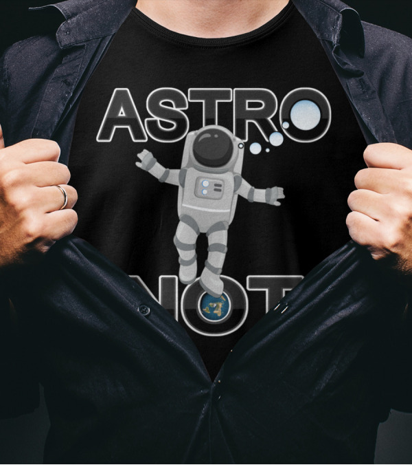 ASTRO NOT Floating Astronaut With Earth Helmet Bubbles T-Shirt