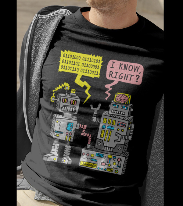 Binary Conversation JARHUMOR I Know Right? T-Shirt