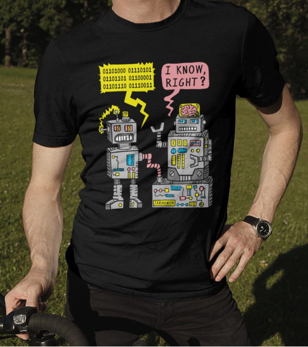Binary Conversation JARHUMOR I Know Right? T-Shirt