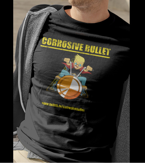 CORROSIVE BULLET Www.twitch.tv/corrosivebullet T-Shirt