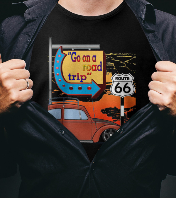 Route 66 Go On A Road Trip With Classic Car And Neon Sign T-Shirt