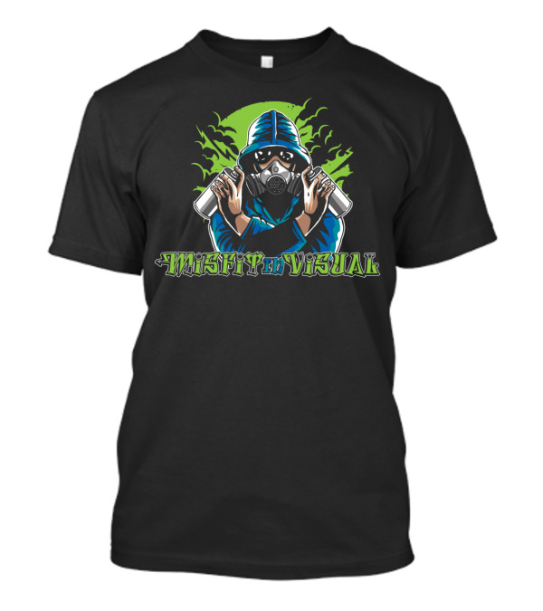 Misfit In Visual Graffiti Artist With Spray Paint And Gas Mask T-Shirt