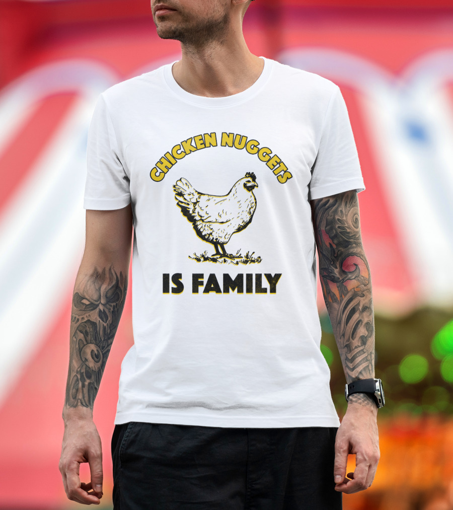 Chicken Nuggets Is Family Chicken Drawing T-Shirt