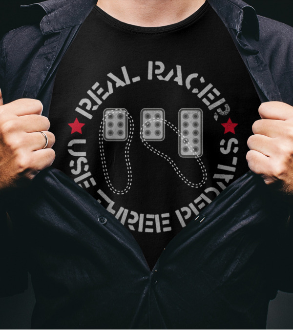 Real Racer Use Three Pedals With Star Accents And Footprint Outlines T-Shirt