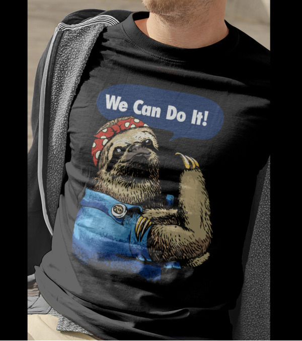 We Can Do It Sloth Retro Rosie The Riveter T-Shirt