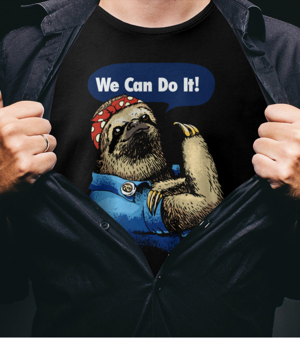 We Can Do It Sloth Retro Rosie The Riveter T-Shirt