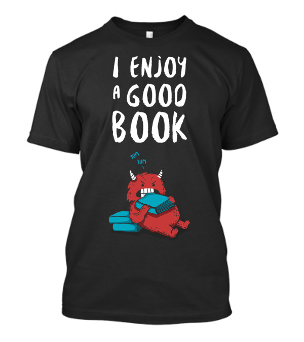 I Enjoy A Good Book Cute Red Creature Chewing Books T-Shirt