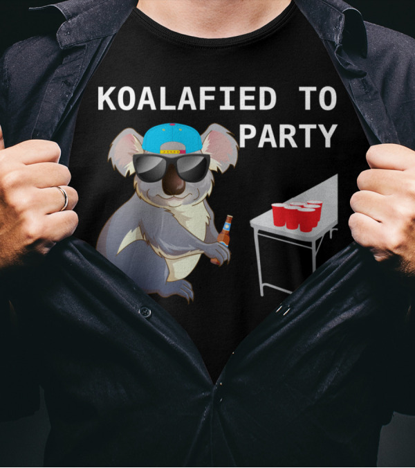 Koalalfied To Party Funny Drinking With Koala Sunglasses And Beer Pong T-Shirt